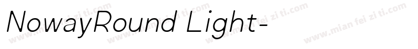 NowayRound Light字体转换